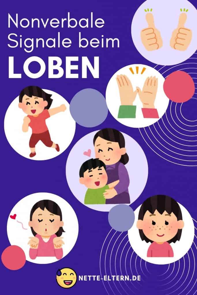 Positive nonverbale Signale beim Loben, Kinder, Kommunikation, Eltern-Kind-Beziehung.
